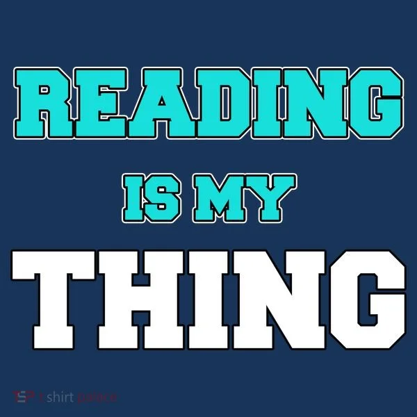 Reading Is My Thing T-Shirt