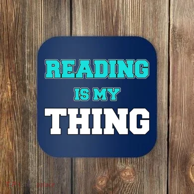 Reading Is My Thing Coaster