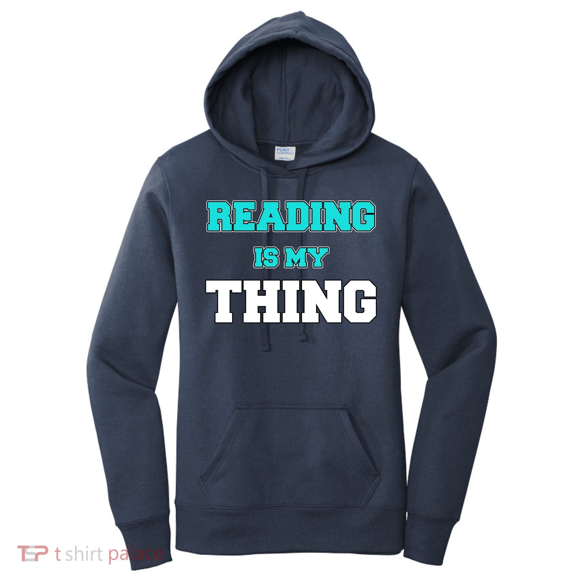 Reading Is My Thing Women's Hoodie