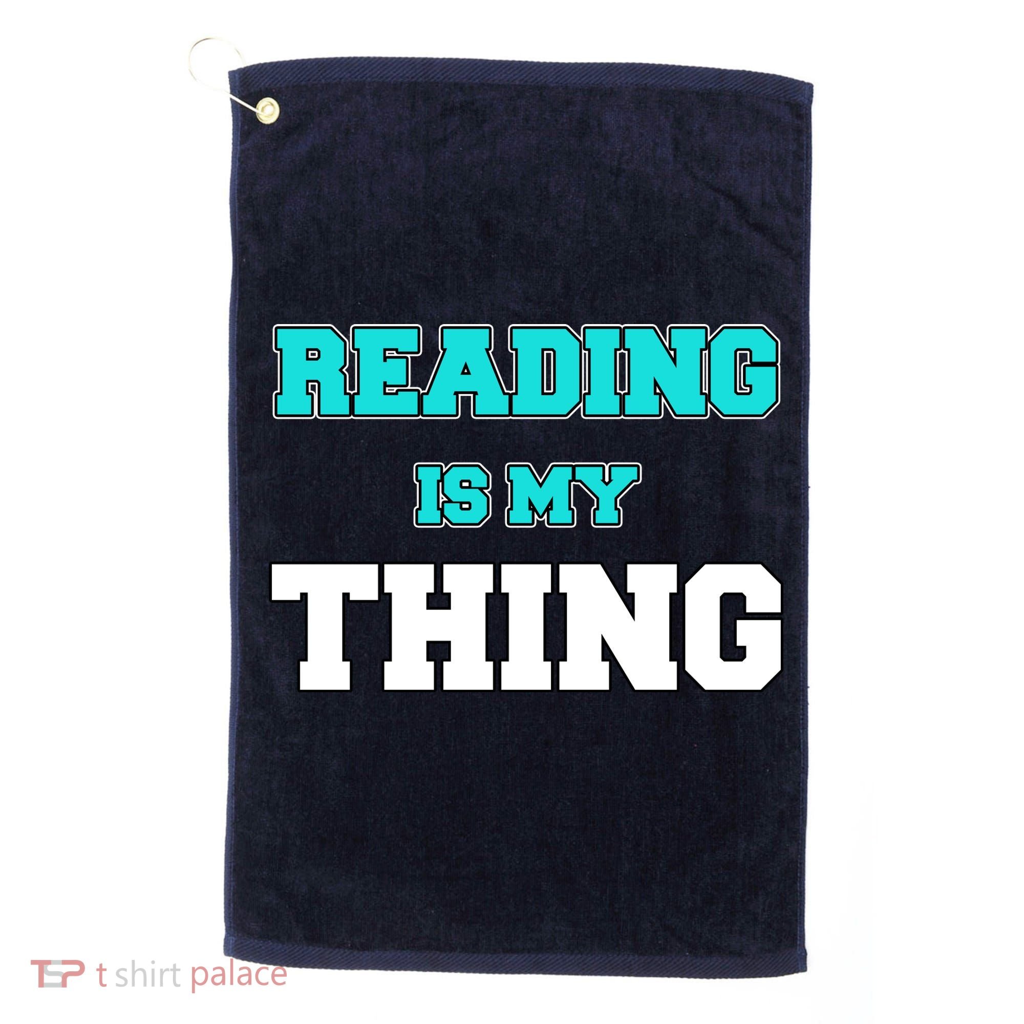 Reading Is My Thing Golf Towel