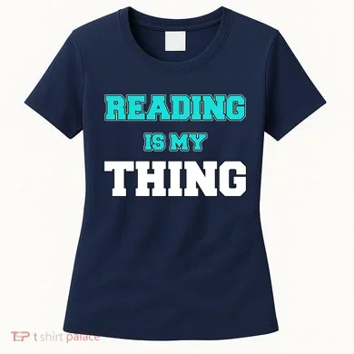 Reading Is My Thing Women's T-Shirt