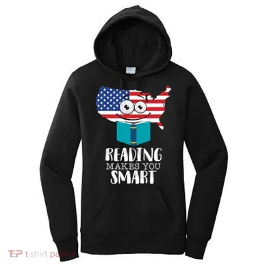 Reading Makes You Smart Women's Hoodie