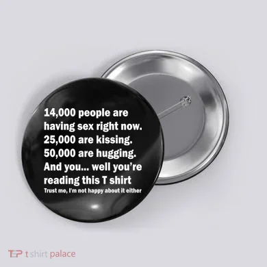 Reading This Funny Single Life Quote Button