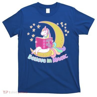 Reading Unicorn Believe In Yourself & Magic T-Shirt