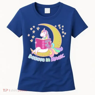 Reading Unicorn Believe In Yourself & Magic Women's T-Shirt