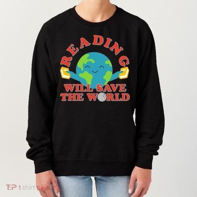 Reading Will Save The World Women's Sweatshirt