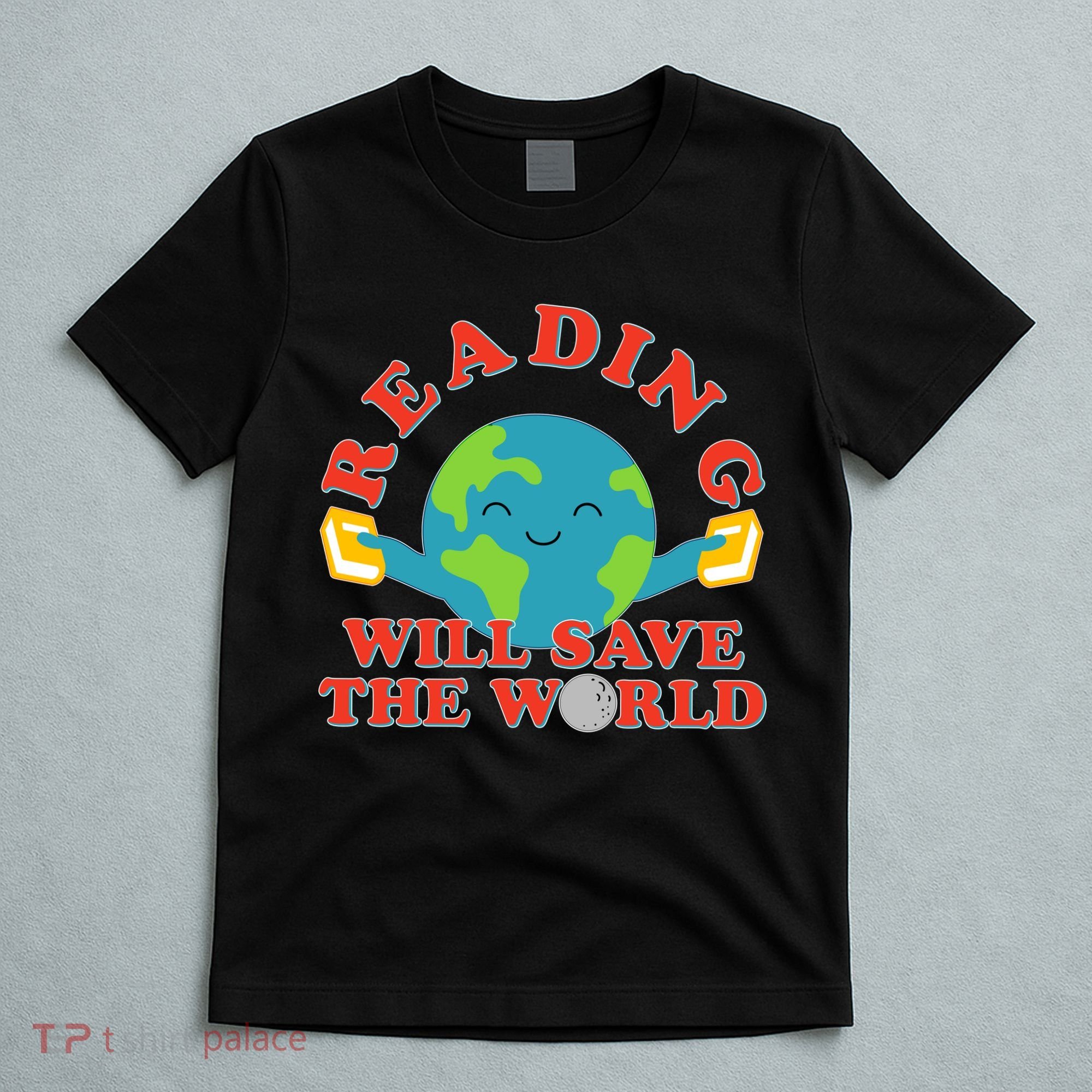Reading Will Save The World T-Shirt