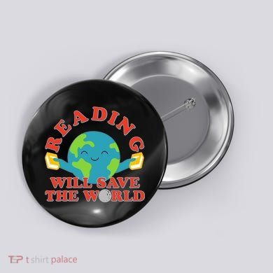 Reading Will Save The World Button
