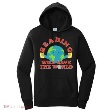 Reading Will Save The World Women's Hoodie