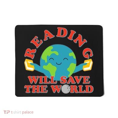 Reading Will Save The World Mousepad