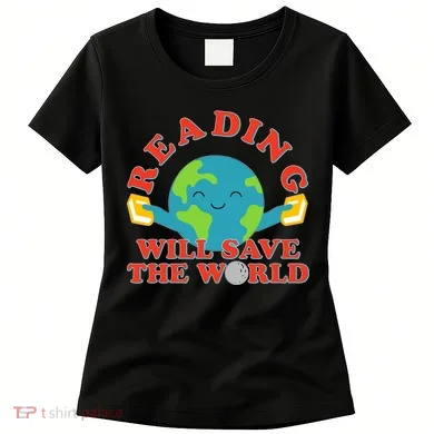Reading Will Save The World Women's T-Shirt