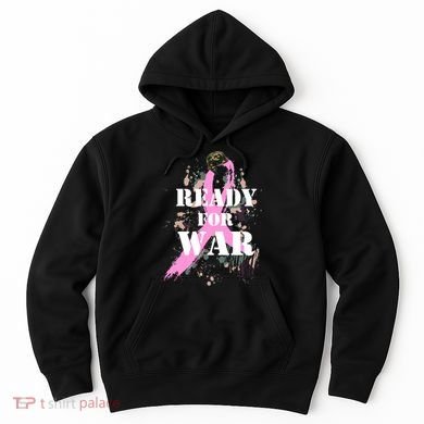 Ready For War Breast Cancer Hoodie
