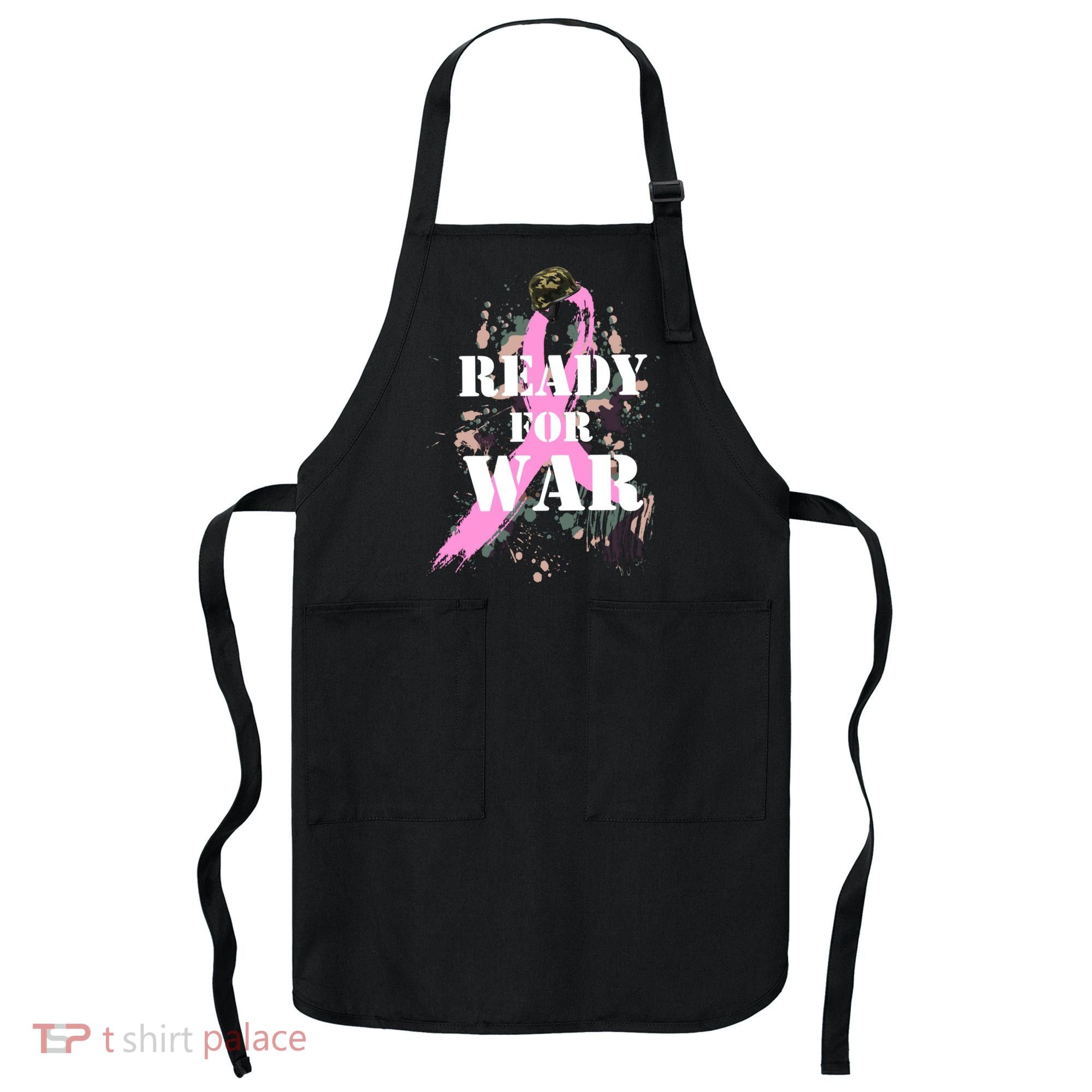 Ready For War Breast Cancer Apron