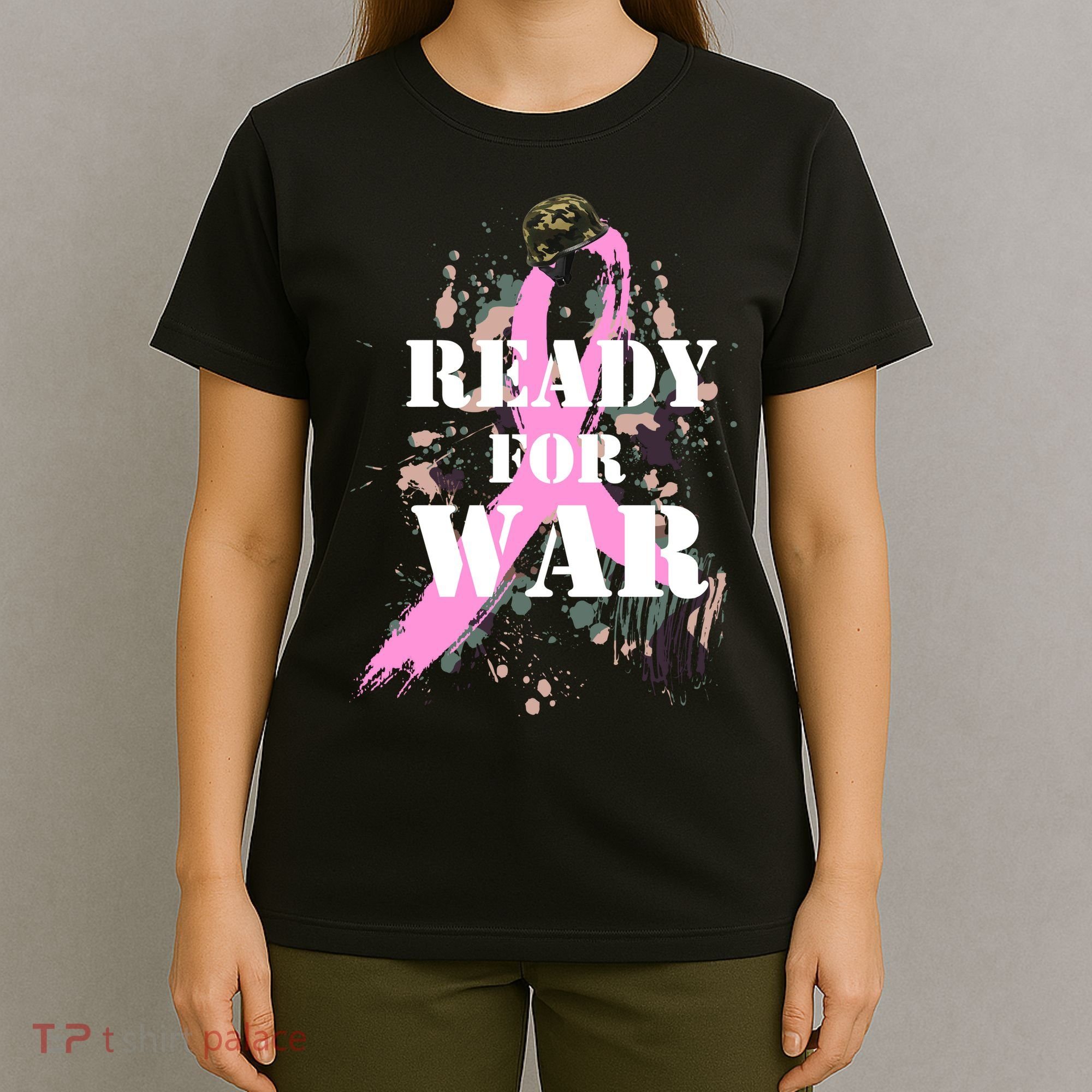 Ready For War Breast Cancer T-Shirt