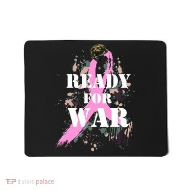 Ready For War Breast Cancer Mousepad