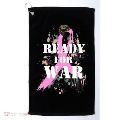 Ready For War Breast Cancer Golf Towel
