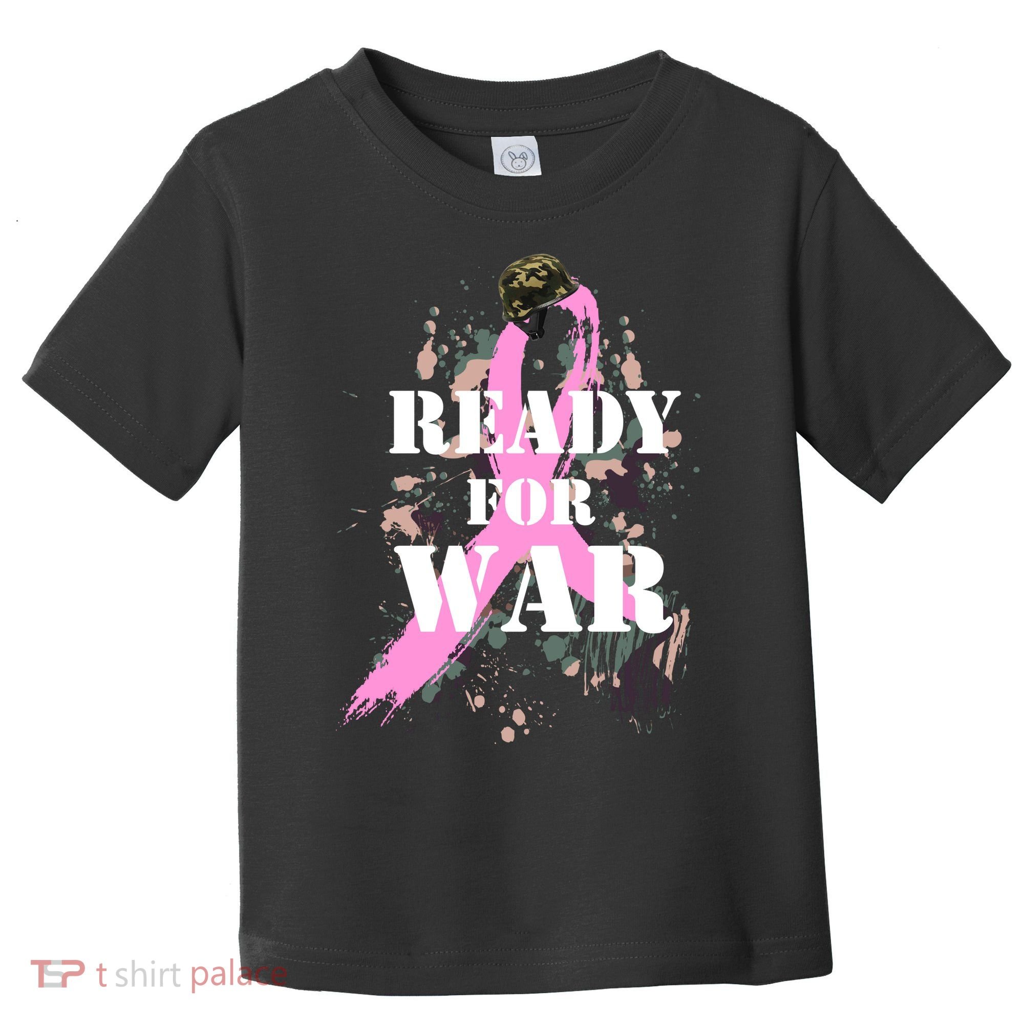 Ready For War Breast Cancer Toddler T-Shirt