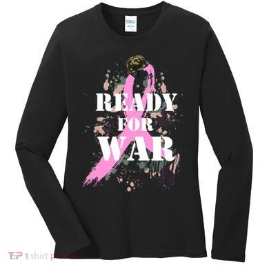 Ready For War Breast Cancer Women's Long Sleeve Shirt