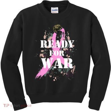 Ready For War Breast Cancer Kids Sweatshirt