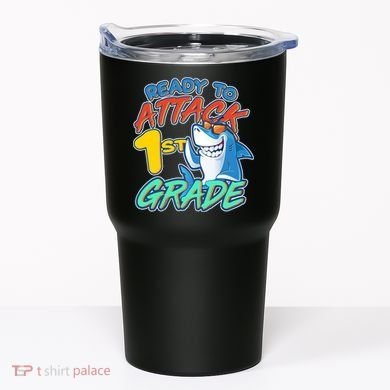 Ready To Attack 1st Grade Shark Tumbler