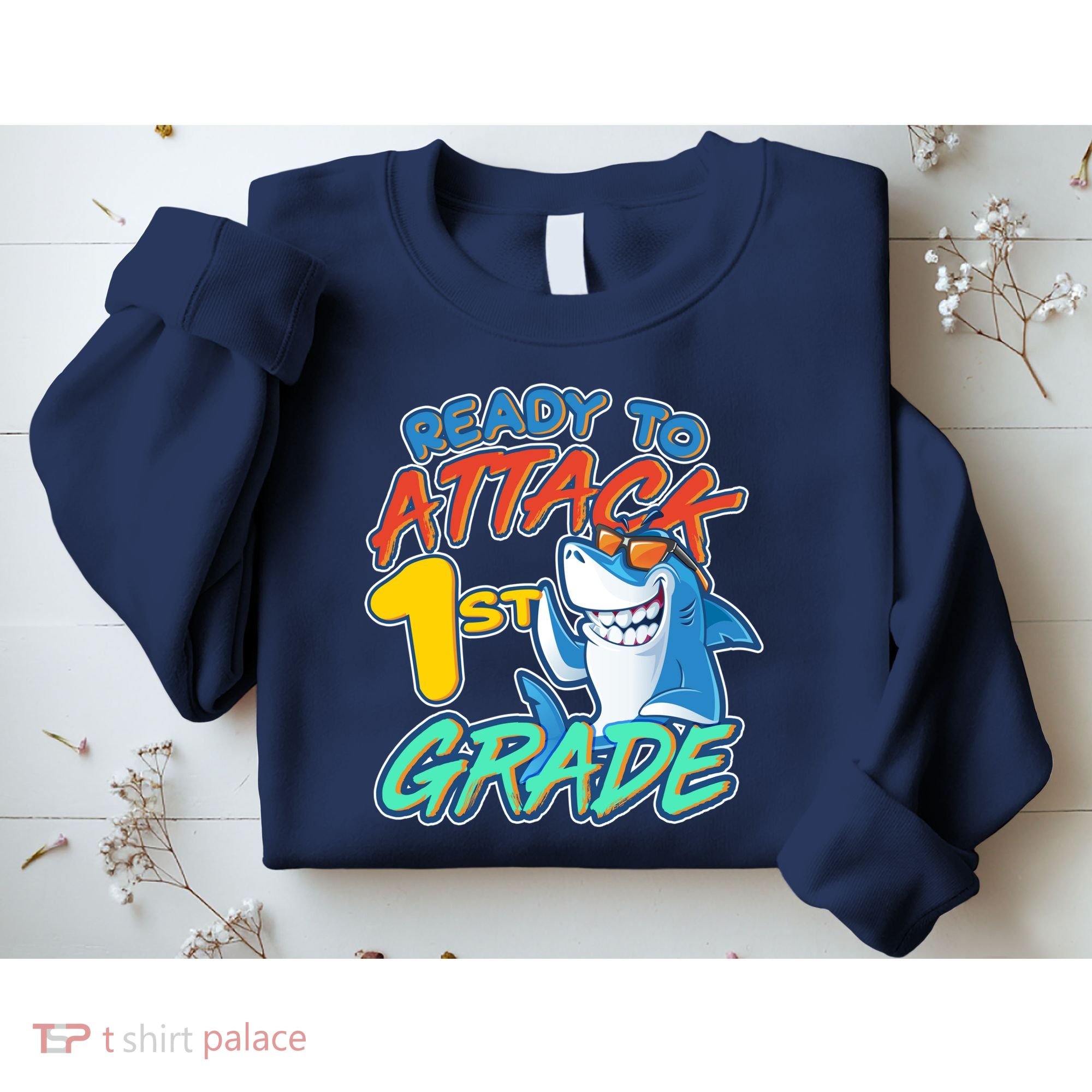 Ready To Attack 1st Grade Shark Sweatshirt