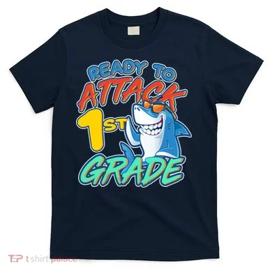 Ready To Attack 1st Grade Shark T-Shirt
