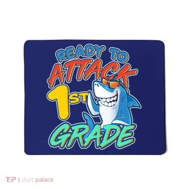 Ready To Attack 1st Grade Shark Mousepad