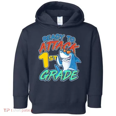 Ready To Attack 1st Grade Shark Toddler Hoodie