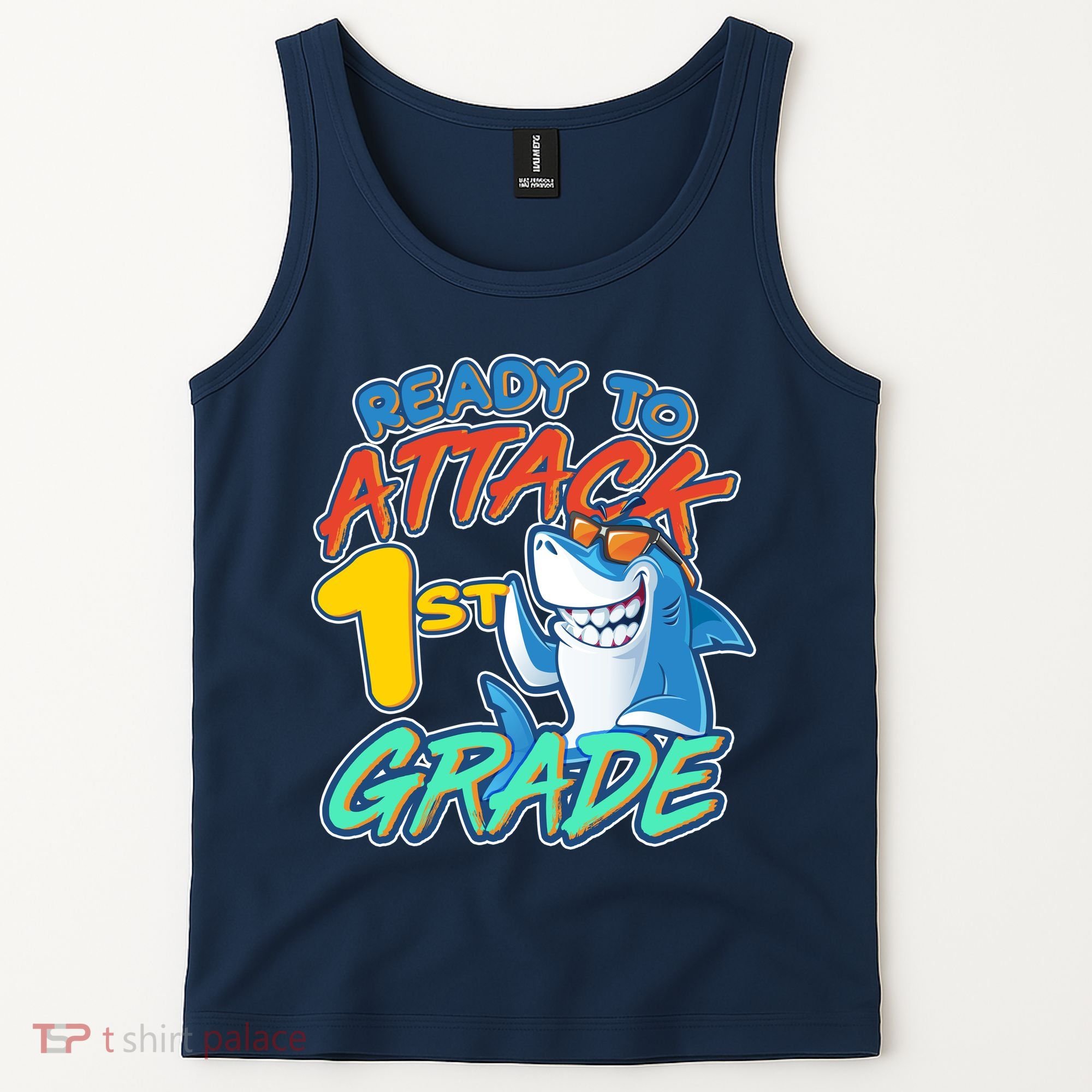 Ready To Attack 1st Grade Shark Tank Top