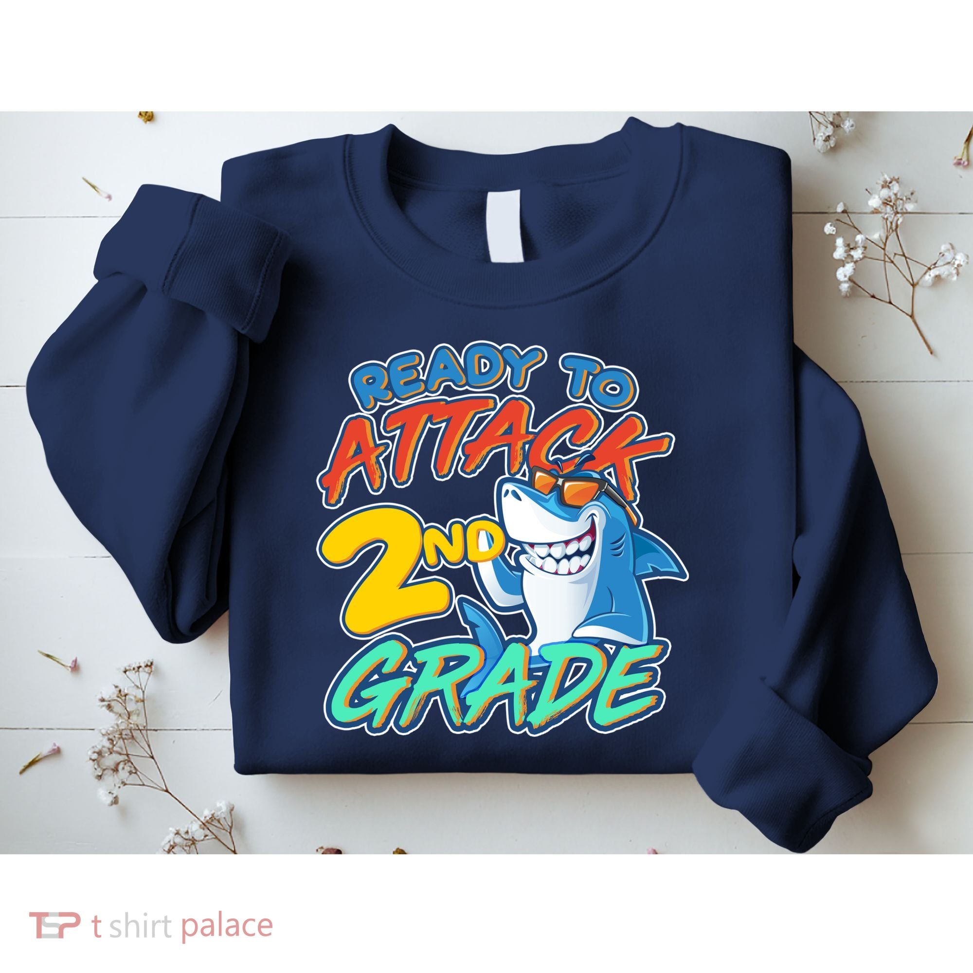 Ready to Attack 2nd Grade Shark Sweatshirt