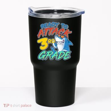 Ready To Attack 3rd Grade Shark Tumbler