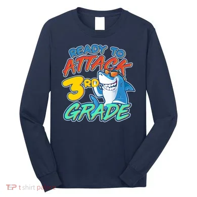 Ready To Attack 3rd Grade Shark Long Sleeve Shirt