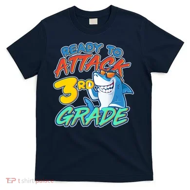 Ready To Attack 3rd Grade Shark T-Shirt