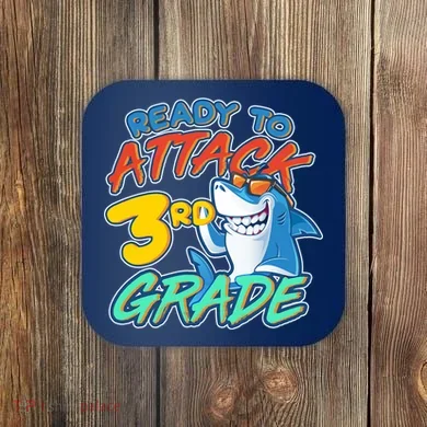 Ready To Attack 3rd Grade Shark Coaster