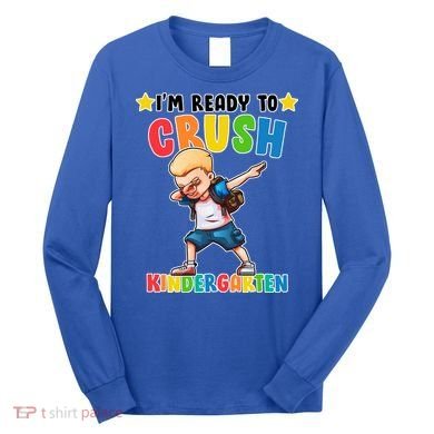 Ready To Crush Kindergarten Dabbing Boy Long Sleeve Shirt