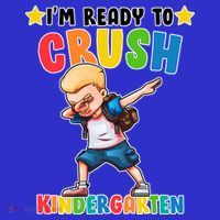 Ready To Crush Kindergarten Dabbing Boy Tumbler thumb 3