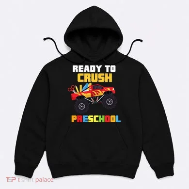 Ready To Crush Preschool Hoodie