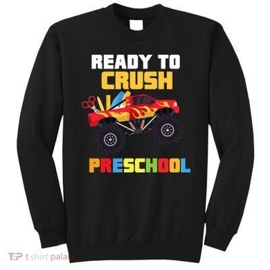 Ready To Crush Preschool Sweatshirt