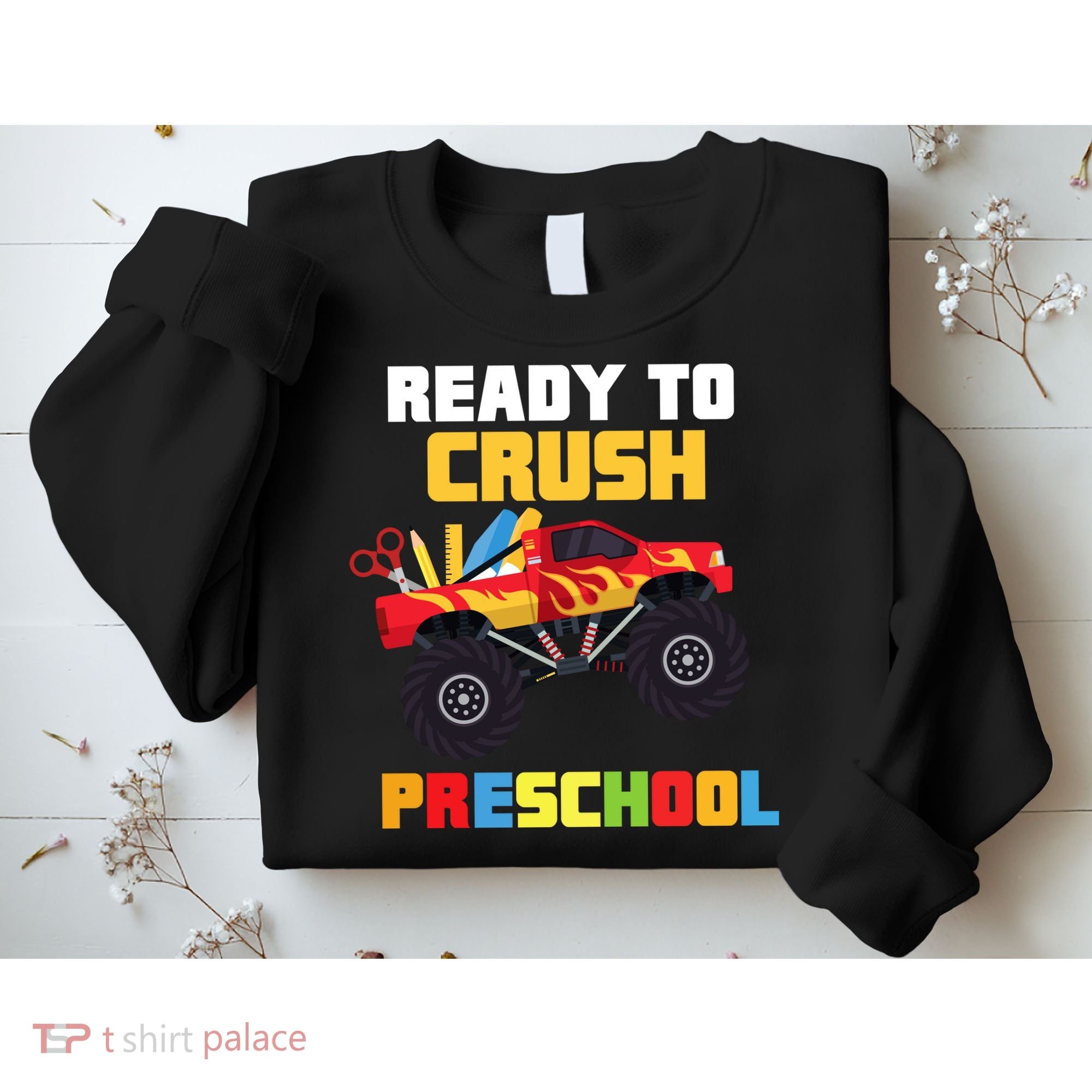 Ready To Crush Preschool Sweatshirt