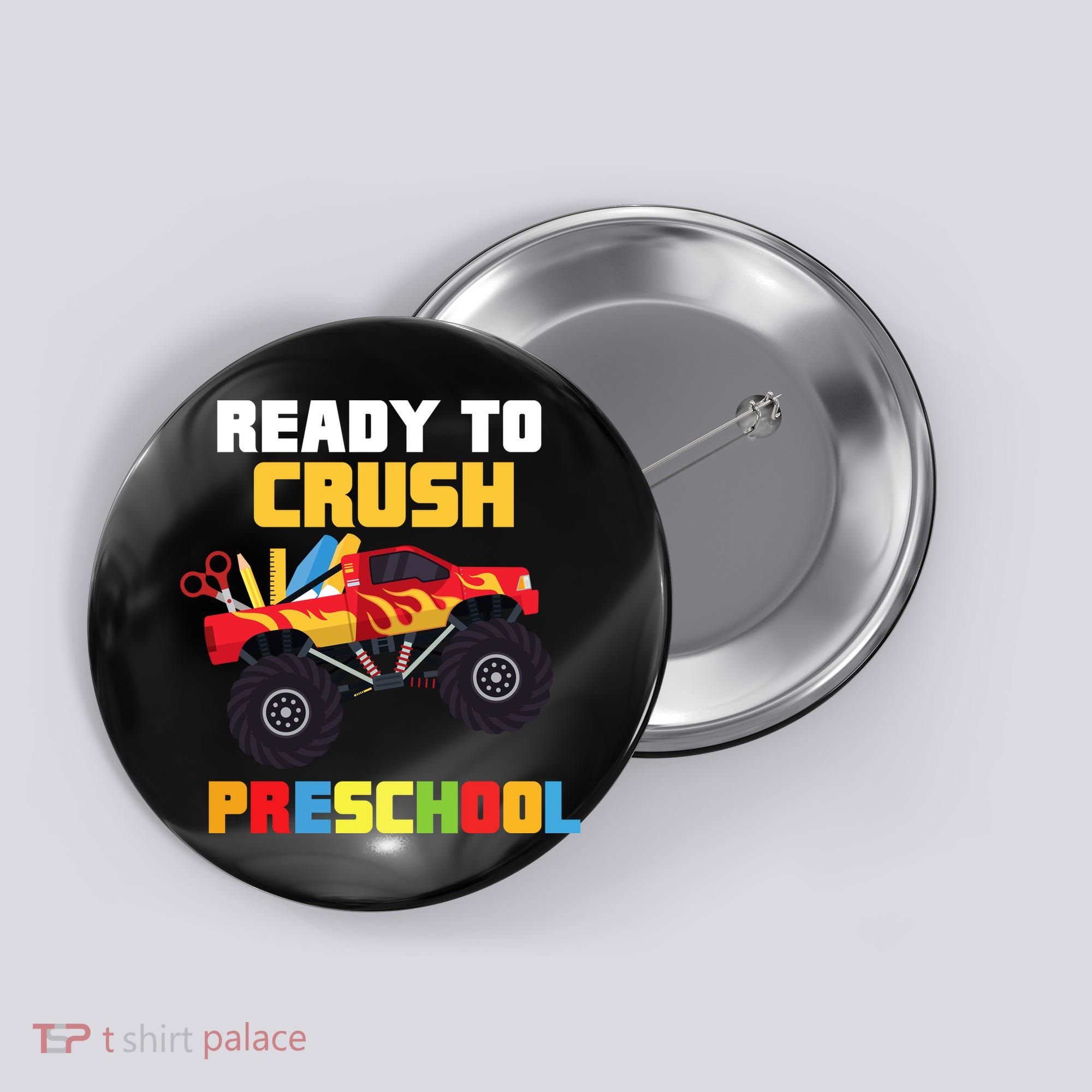 Ready To Crush Preschool Button