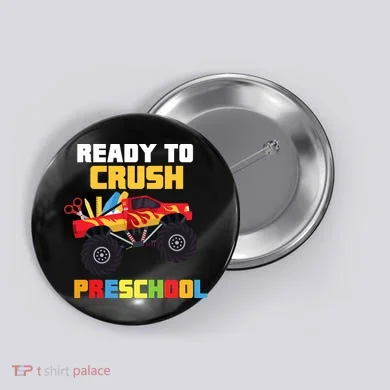 Ready To Crush Preschool Button