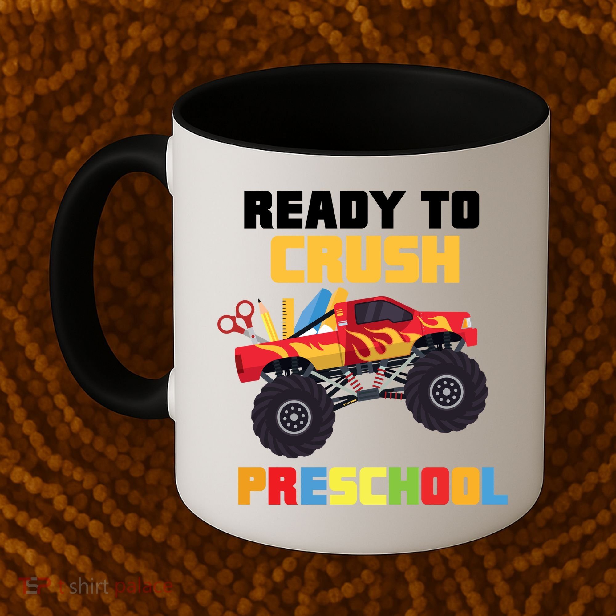 Ready To Crush Preschool Coffee Mug
