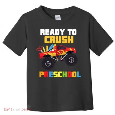 Ready To Crush Preschool Toddler T-Shirt