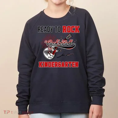 Ready To Rock Kindergarten Women's Sweatshirt