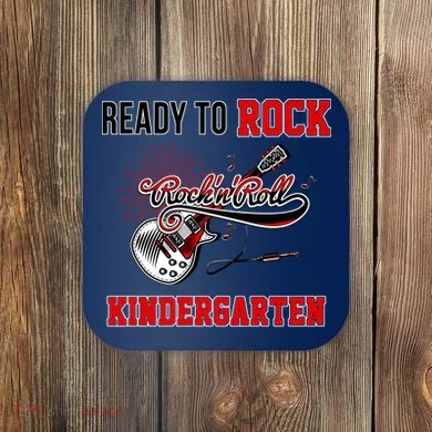 Ready To Rock Kindergarten Coaster