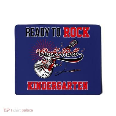 Ready To Rock Kindergarten Mousepad