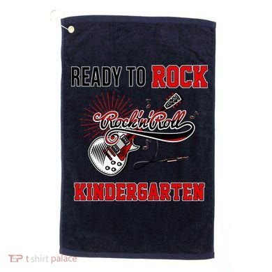 Ready To Rock Kindergarten Golf Towel