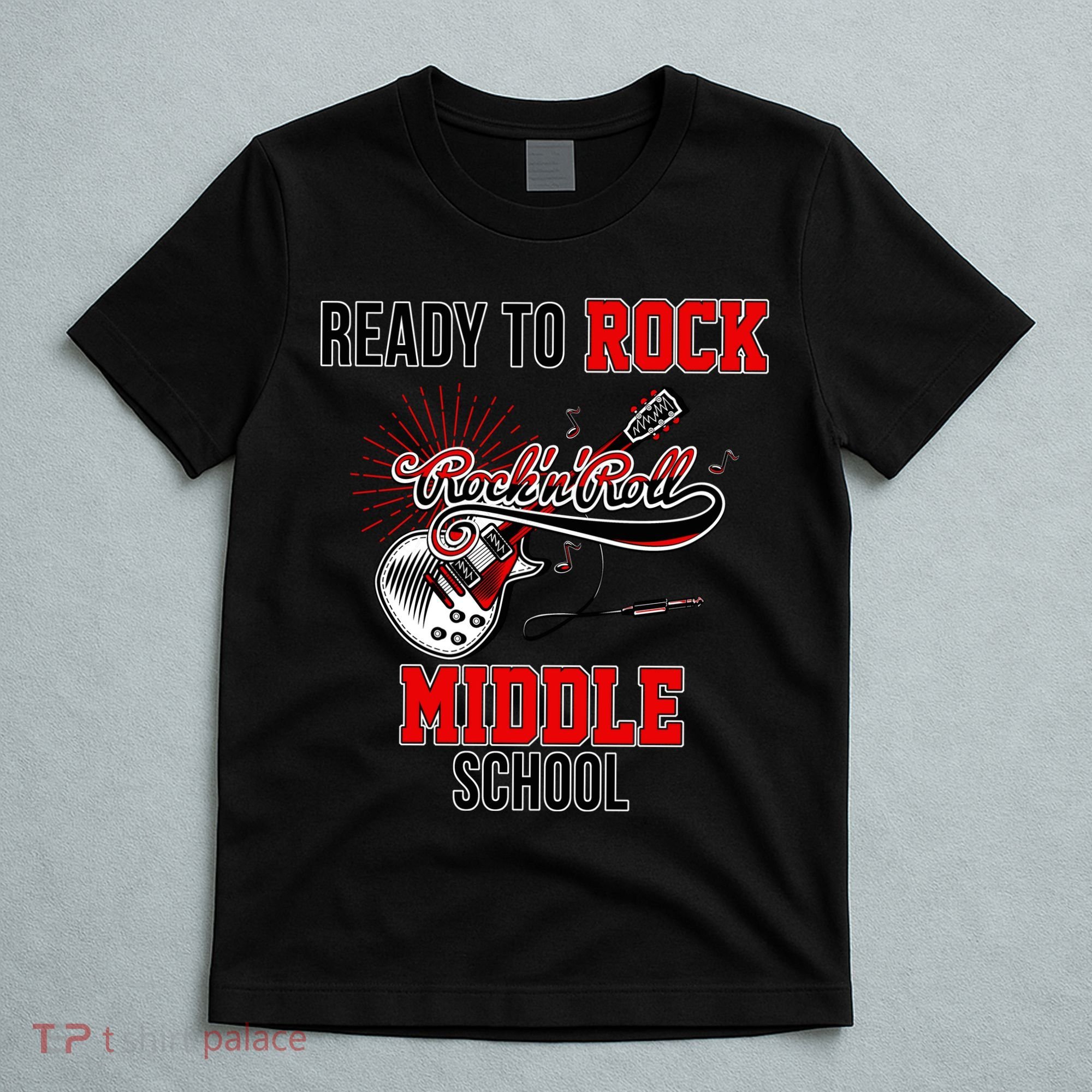 Ready To Rock Middle School T-Shirt