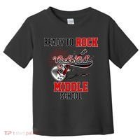 Ready To Rock Middle School Toddler T-Shirt thumb 0