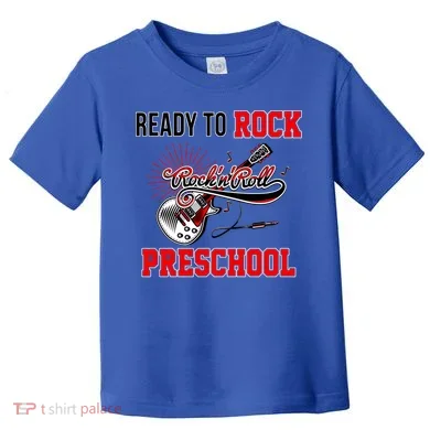 Ready To Rock Preschool Toddler T-Shirt